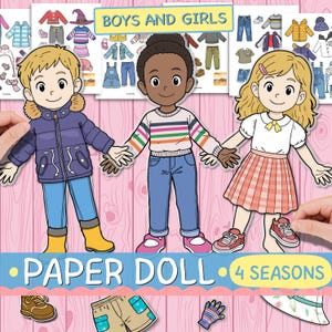 May include: A paper doll set with three illustrated children holding hands. The set includes clothing options for four seasons. The text "BOYS AND GIRLS", "PAPER DOLL", and "4 SEASONS" are visible.