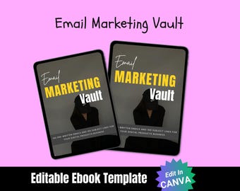 May include: Two digital tablets displaying an "Email Marketing Vault" ebook template. The ebook cover features the title in yellow and white text, with a silhouette of a person. The background is gray. The text "Editable Ebook Template" is at the bottom.