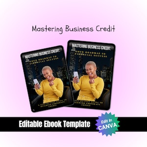 Mastering Business Credit Guide | Build Corporate Credit Step-by-Step | Editable Canva Template | Financial Success | Instant Download