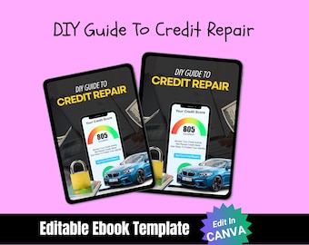 Peut inclure: Deux tablettes numériques affichant un modèle de livre électronique "DIY Guide To Credit Repair". La couverture de l'ebook présente un score de crédit de 805, une voiture bleue et un cadenas. Le texte "Editable Ebook Template" et "Edit In CANVA" sont également visibles.