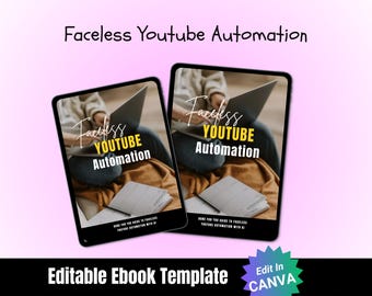 Faceless YouTube Automation Guide | Done-for-You AI Strategy | Canva Editable Template | Start a YouTube Channel Without Showing Your Face