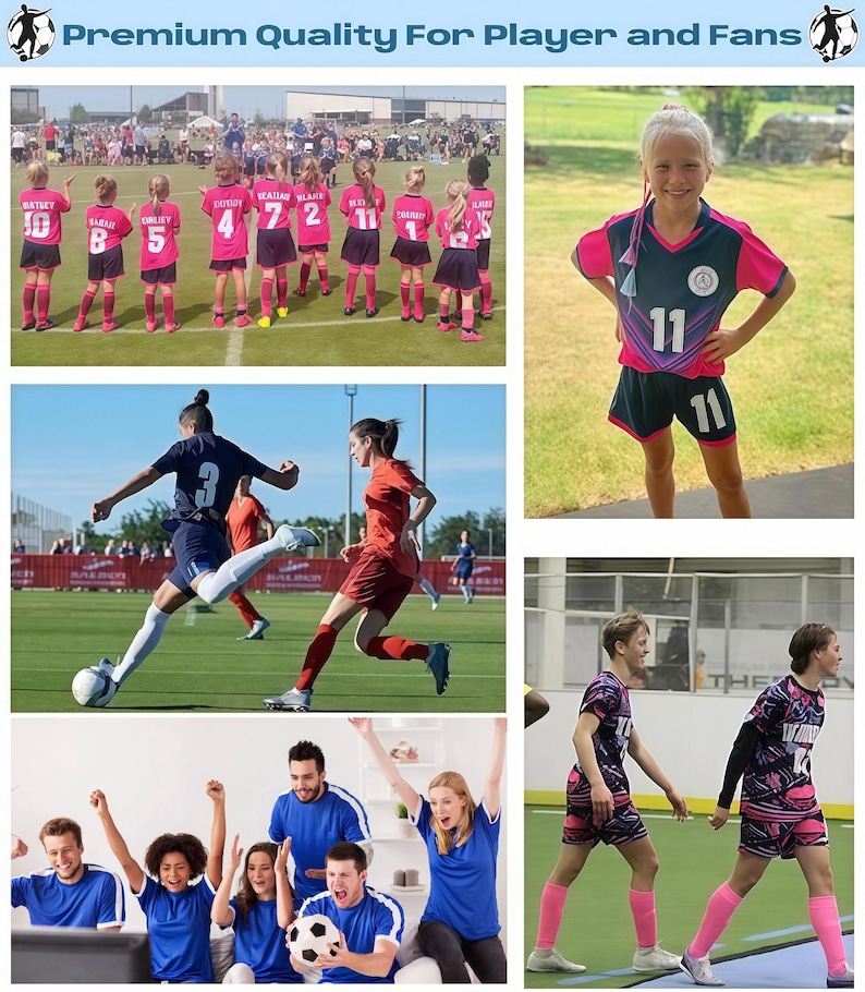 May include: A collage of soccer apparel featuring pink and dark blue jerseys with the number 11, dark blue shorts, and blue jerseys. The text Premium Quality For Player and Fans is displayed at the top with soccer ball icons on each side.