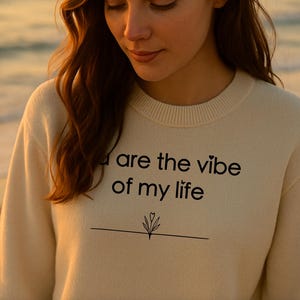 Jij bent de vibe van mijn leven. SVG PNG PDF dxf Ideaal voor truien, t-shirts etc.