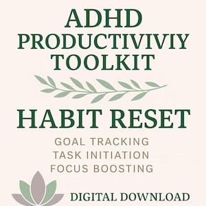 ADHD Productivity Toolkit | Habit Reset, Task Initiation & Focus Boosting Bundle | Printable Motivation Kit PDF