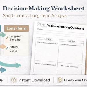 Decision Making Worksheet | Short-Term vs Long-Term Thinking | Printable PDF