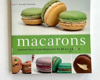 Macaroons Cookbook recipe French cookie book by Macaroons Cafe Cecile