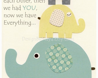 Gender Neutral Nursery Art Decor For Kids - Gender Neutral Nursery Art, Baby Elephant - First We Had each Other - Gray Yellow teal, grey