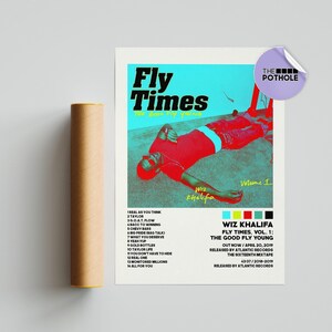 Poster di Wiz Khalifa / Fly Times, Vol. 1 - The Good Fly Poster / Wiz Khalifa, Fly Times / Poster della copertina dell'album / Poster della tracklist, poster personalizzato