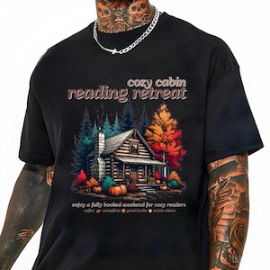 Cozy Cabin Reading Retreat Shirt, Fall Bookish Shirt, Book Lover Shirt, Autumn Cozy Readers Shirt, Fall Reading