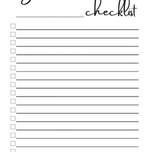 May include: A white checklist with the words "my checklist" in a handwritten font. The checklist has a space for the date and a series of horizontal lines with checkboxes for each item. The design is simple and clean.