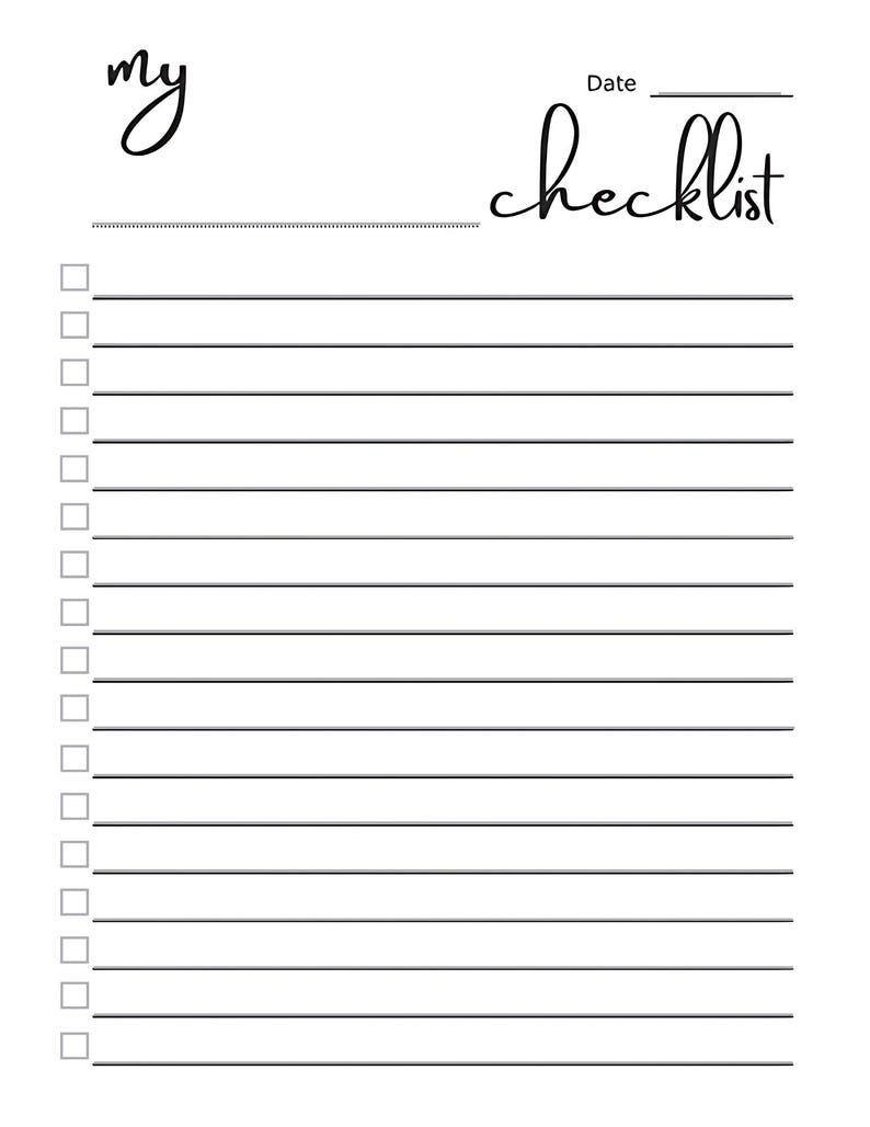 May include: A white checklist with the words "my checklist" in a handwritten font. The checklist has a space for the date and a series of horizontal lines with checkboxes for each item. The design is simple and clean.