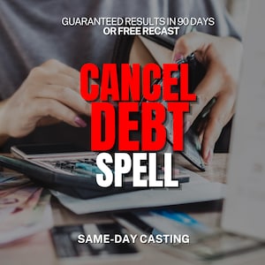 Powerful Debt Relief Spell - Magic Witchcraft Financial Help to Eliminate Debt, Banishing Debt, improve your financial condition