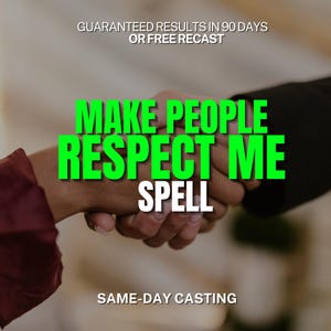 EVERYONE RESPECT ME, Authority Ritual, Power Magic, Confidence Spell, Fame Spell,Charisma Spell,Charm Spell,Self Love & Attractiveness Spell