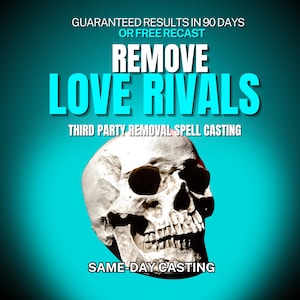 Third Party Removal Spell/Relationship Protection Spell/Stop Cheating Spell/Breakup Spell/Marriage Spell/Fidelity Spell/Divorce Spell
