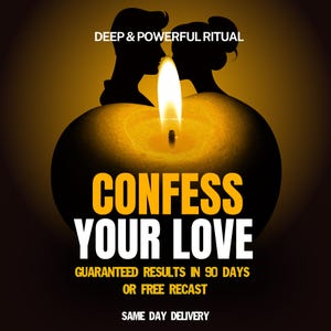 Love Confession / Confess Me Your Love / Reveal Feelings / Obsession Ritual / Real Love Spell / Love Spells That Work (FAST) / Romance Spell