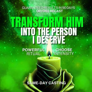 Romantic Ritual to Transform Him Into The Person You Deserve | love me spell | love confession spell, reveal feelings, transformation spell