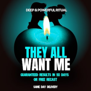 They All Want Me / Lust Spell / Desire Spell / Romance Spell / Attraction Spell / Obsession Ritual / Sugar Daddy Spell / Attract Love
