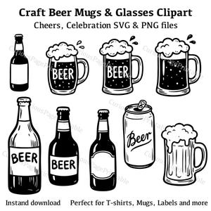 May include: Black and white clipart of beer bottles, mugs, and a can. The mugs have the word "BEER" on them. The text "Craft Beer Mugs & Glasses Clipart" and "Cheers, Celebration SVG & PNG files" are at the top. The text "Insta download" is at the bottom.
