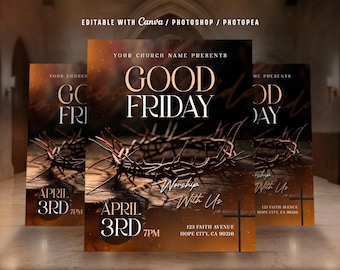 May include: A promotional poster for a church event. The poster features the text "GOOD FRIDAY" in large, elegant font, with a crown of thorns and a cross. The event is scheduled for April 3rd at 7 PM.