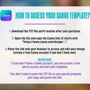 May include: A white and teal graphic with instructions on how to access a Canva template. The Canva logo is in the upper left corner. The text includes steps to download a TXT file, copy a Canva link, and paste it into a browser.