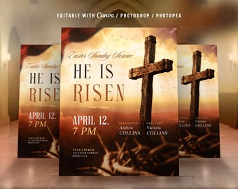 May include: Three vertical posters with the text "Easter Sunday, He is Risen, April 12, 7 PM". The posters feature a wooden cross against a sunset backdrop. The words "Editable with Canva / Photoshop / Photopea" are at the top.