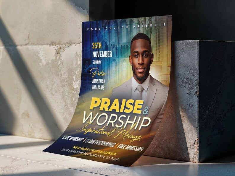 May include: A poster advertising a church event, featuring a man in a suit. The poster includes the words "Praise & Worship" and "Inspirational Message." The date of the event is November 25th.