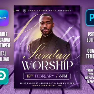 May include: A digital download flyer for Sunday Worship, featuring a man in a suit. The design is purple and gold, with the text "Sunday Worship" prominently displayed. Includes Canva and Photoshop editing options.