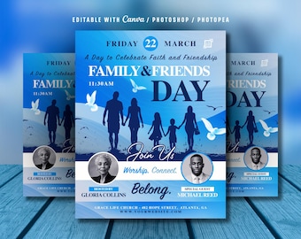 May include: A blue flyer for Family & Friends Day, featuring silhouettes of a family walking, doves, and the text "Join Us". The flyer includes the date, time, and names of the host and special guest.