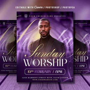 May include: Purple and gold flyer for a Sunday Worship event. The flyer features a man in a black suit, with the words "Sunday Worship" in a stylized font. The date and time are also included: 19th February / 8PM.