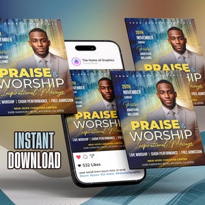 May include: Digital flyer design for a "Praise & Worship" event, featuring a man in a suit. The flyer includes event details: date, time, location, and the text "Instant Download". The flyer is displayed on a smartphone.