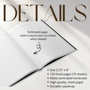 Może przedstawiać: Otwarty notatnik z liniowanymi stronami i matową laminowaną twardą oprawą. Tekst brzmi: DETAILS, Perforated pages make it easy to tear out sheets when needed, Size 5,75" x 8", 150 lined pages (75 sheets), High-quality, lined paper, Durable casewrap.