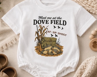 Meet Me at the Dove Field Baby Romper, Dove Hunting Baby Outfit, Southern Hunter Clothes, Bird Hunting Baby Shower Gift