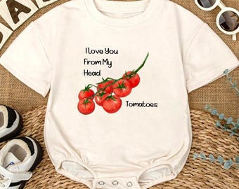 I Love You From My Head Tomatoes Baby Romper, Funny Vegetable Baby Bodysuit, Cute Tomato Outfit, Newborn Baby Shower Gift