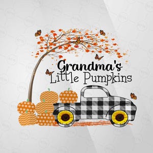 Grandma&#39;s Little Pumpkins PNG, Fall Truck PNG, Autumn Sublimation Design, Thanksgiving Clipart, Digital Download