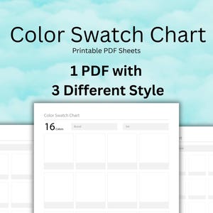 May include: A digital color swatch chart with the text "Color Swatch Chart" and "Printable PDF Sheets". The chart includes 1 PDF with 3 different styles. The background is a light blue sky with white clouds.