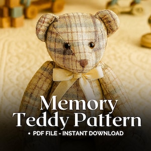 Memory Toy Pattern PDF – DIY Keepsake Bear Made of Clothes – Patchwork Bear Sewing Template – Easy Stuffed Memory Bear Pattern PDF Download