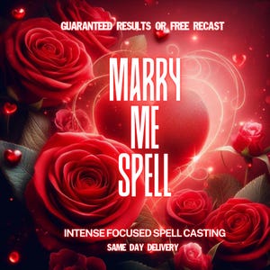 Könnte beinhalten: Digitalgrafik mit rotem Herz und Rosen, mit den Worten "MARRY ME SPELL" in Weiß. Der Text "GARANTIERTE ERGEBNISSE ODER KOSTENLOSE NEUAUFLAGE", "INTENSIVE FOKUSSIERTE ZAUBERSPRUCHANWENDUNG" und "LIEFERUNG AM SELBEN TAG" sind ebenfalls enthalten.