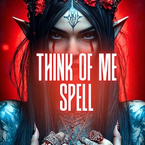 Könnte beinhalten: Digitales Kunstbild einer Frau mit dunklem Haar, spitzen Ohren und einem Blumenkranz. Der weiße Text lautet "THINK OF ME SPELL". Der Hintergrund ist ein roter Farbverlauf.