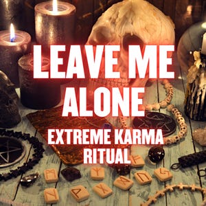 May include: An arrangement of ritual items including candles, a skull, runes, and a decorative plate. The text "LEAVE ME ALONE" and "EXTREME KARMA RITUAL" are displayed in white. The scene is lit with warm, candlelit tones.