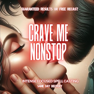 Op de afbeelding: Digitale illustratie met twee personen in een innige omhelzing, met de tekst "CRAVE ME NONSTOP" in rode letters. Extra tekst omvat "GUARANTEED RESULTS OR FREE RECAST", "INTENSE FOCUSED SPELL CASTING" en "SAME DAY DELIVERY".