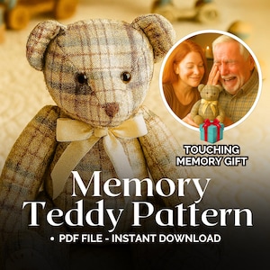 Patchwork Bear Made from Shirt - Memory Bear Pattern PDF – DIY Keepsake Sewing Template – Easy Stuffed Bear Pattern Tutorial