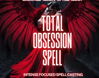 Powerful Obsession Love Spell - Strong Love Reading Casting - Love Me Only Spell - Marriage Spell - Love Obsession Spell - Commitment Spell