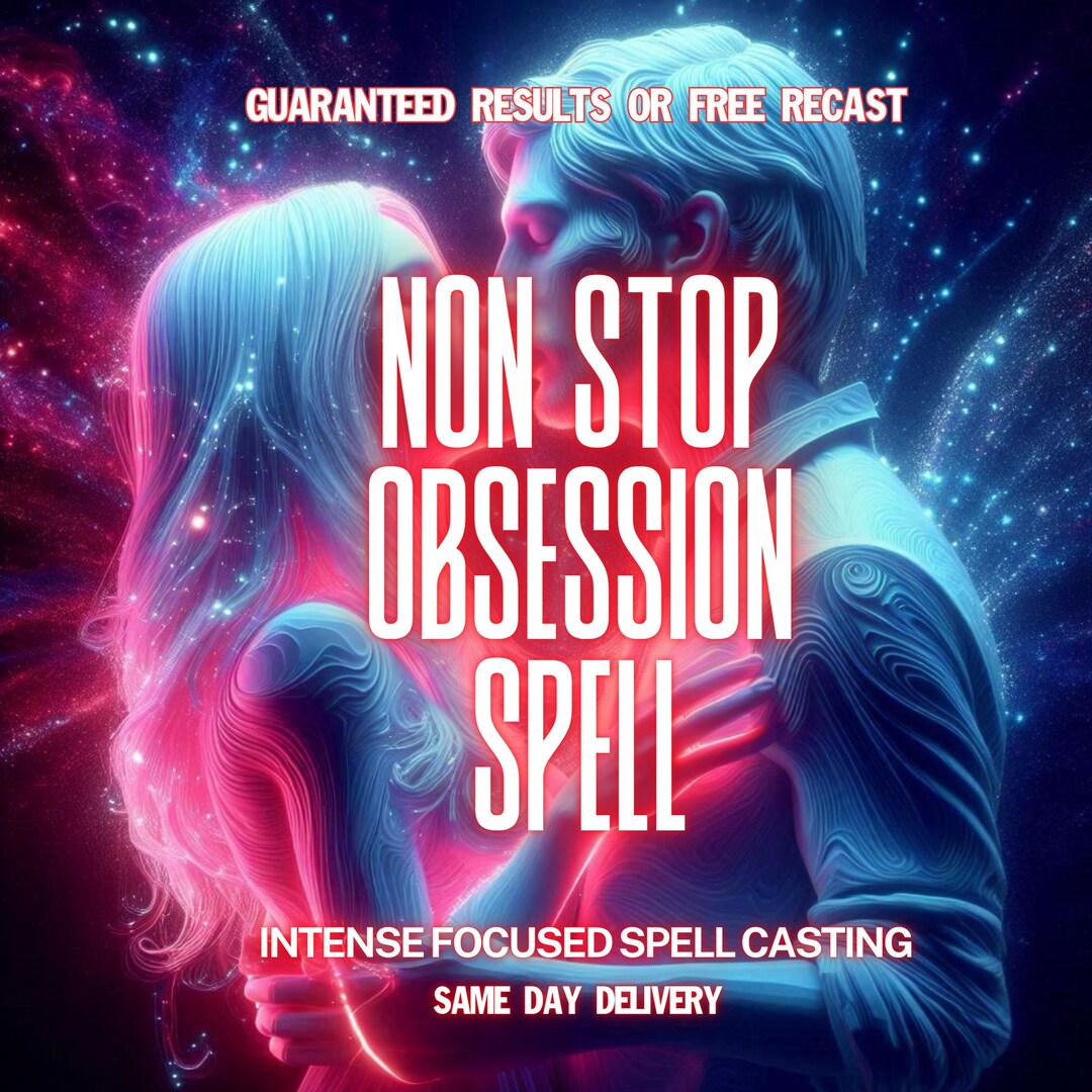 Love Obsession Spell/ex Back Spell/attraction Spell/attract Love Spell ...