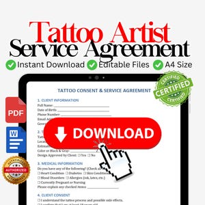 Tattoo consent form, tattoo service agreement, tattoo artist contract, tattoo client agreement, tattoo liability form, tattoo release form