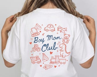 Boy Mom Club Shirt Front And Back, Boy Mom Life Tee Toys Illustration, Funny Boy Mom Gift, Boy Mama Era Comfort Colors, Cool Moms Club