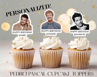 PERSONALIZED Pedro Pascal Birthday Cupcake Toppers
