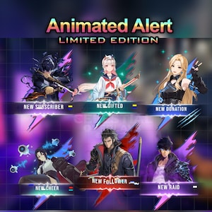 Puede incluir: Gráfico "Animated Alert LIMITED EDITION" con seis ilustraciones estilo anime. Cada ilustración tiene un texto: "NEW SUBSCRIBER", "NEW GIFTED", "NEW DONATION", "NEW CHEER", "NEW FOLLOWER" y "NEW RAID". Diseño vibrante y colorido.