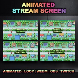 May include: Animated stream screen with a pixelated town design. The screen displays messages like "Starting Soon," "Be Right Back," "Offline," and "Thanks for Watching." The text "ANIMATED STREAM SCREEN" is at the top.