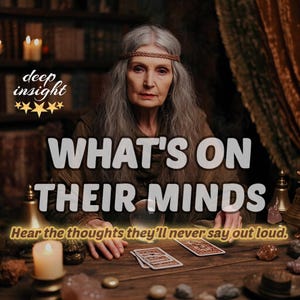 May include: An older woman with long gray hair and a headband sits at a wooden table. The text "WHAT'S ON THEIR MINDS" is displayed prominently. Tarot cards, a crystal ball, and candles are on the table. The text "Hear the thoughts they'll never say out loud" is also visible.