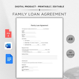 May include: A digital printable family loan agreement template. The document includes sections for lender and borrower information, loan terms, and repayment terms. The image also shows PDF, Word, and document icons, along with A4 and US Letter size indicators.